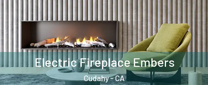  Electric Fireplace Embers Cudahy - CA