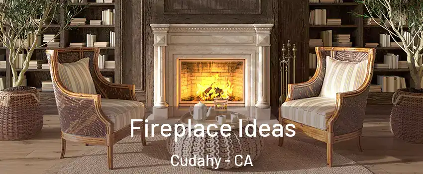  Fireplace Ideas Cudahy - CA