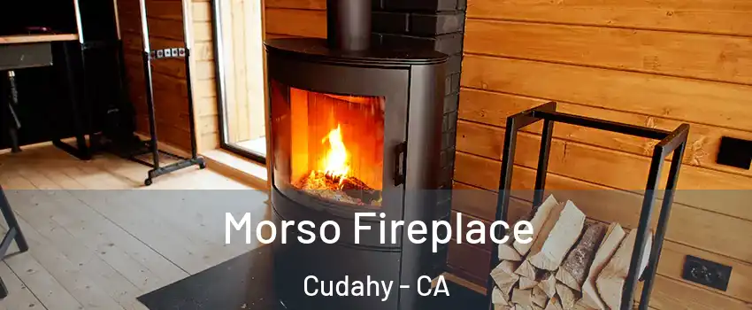  Morso Fireplace Cudahy - CA